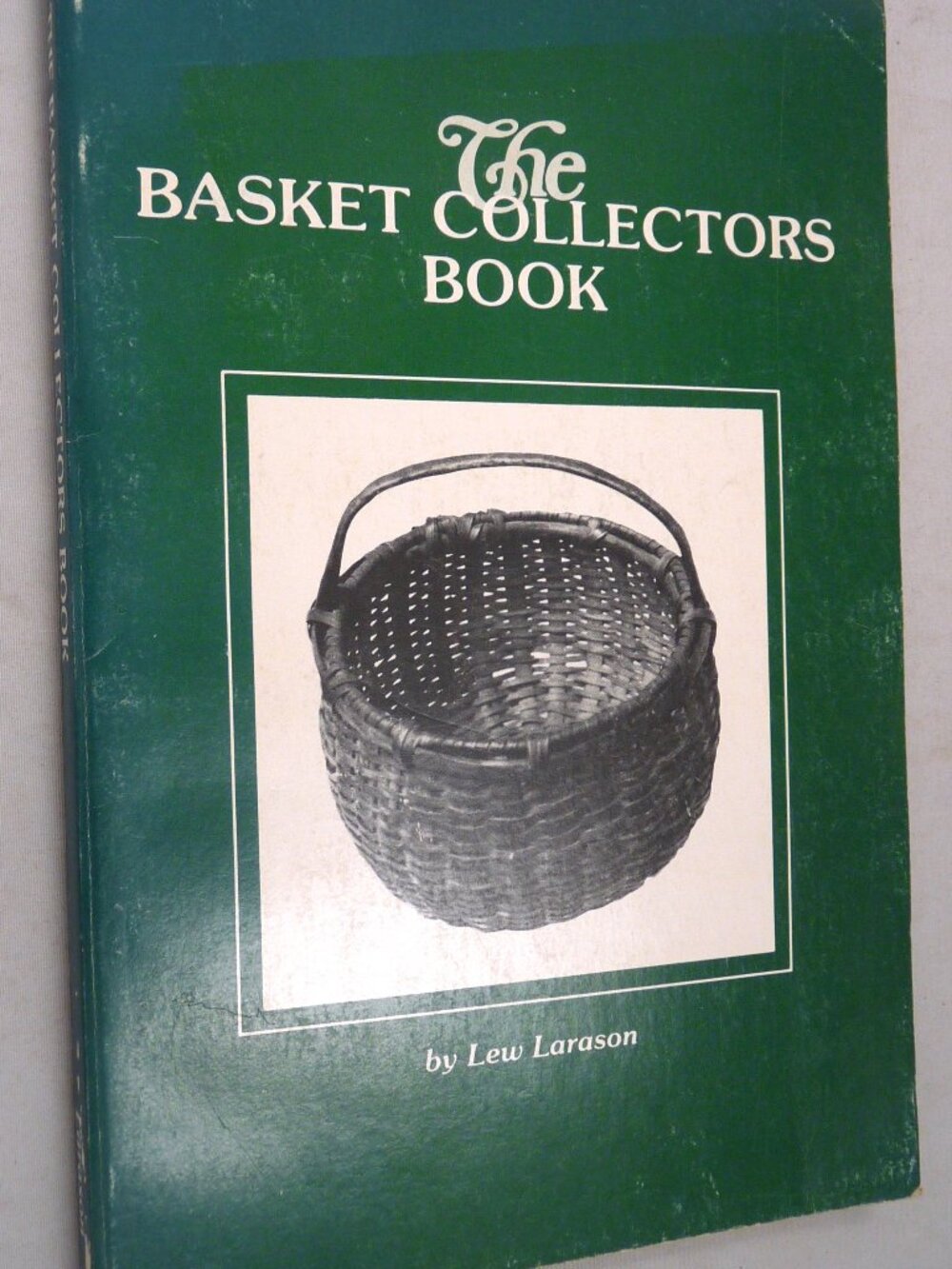 Basket Collectors Book Larson antique folk art weaving